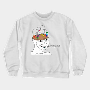 Trump was Right about Everything Crewneck Sweatshirt